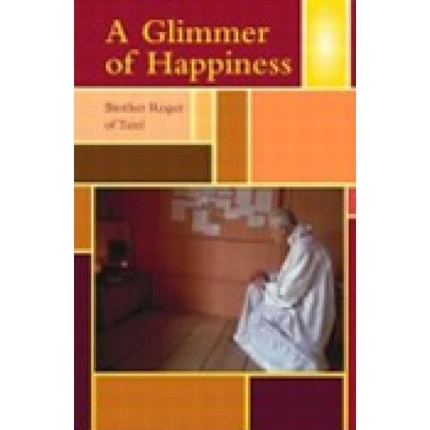 Glimmers of Happiness