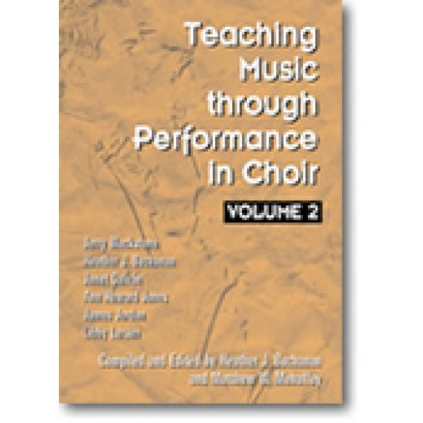 Teaching Music through Performance in Choir Vol. 2