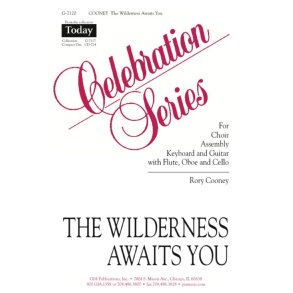 The Wilderness Awaits You