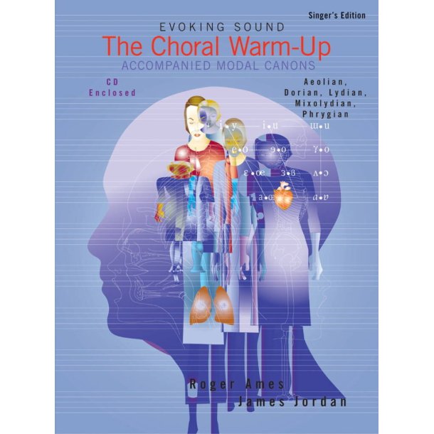 The Choral Warm-Up Accompanied Modal Canons : Conductor's edition in Full Score with Teaching Objectives