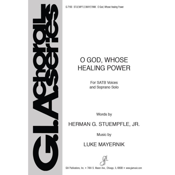 O God, Whose Healing Power