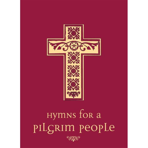 Hymns for a Pilgrim People-Spiral Accompaniment : NACCC Hymnal Accompaniment Edition, in two volumes