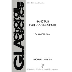 Sanctus for Double Choir
