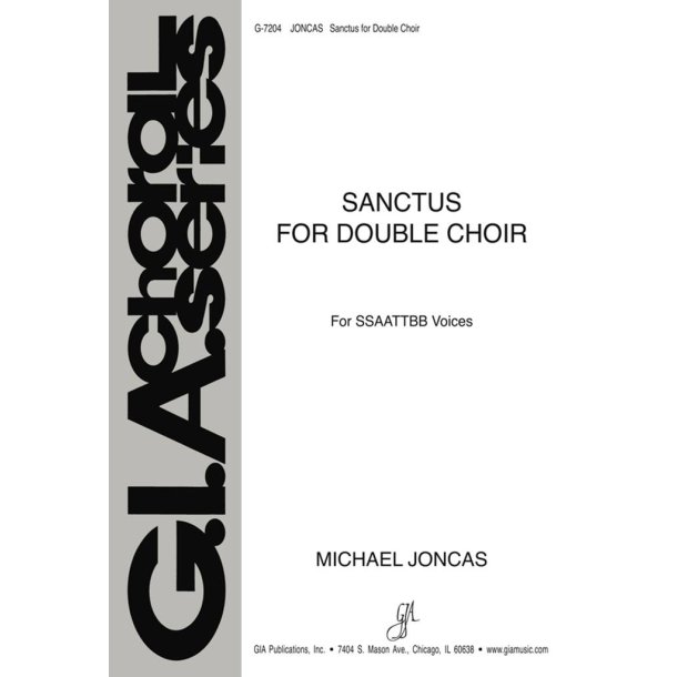 Sanctus for Double Choir