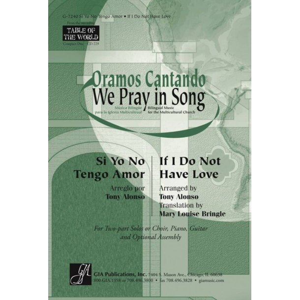 Si yo no tengo amor / If I Do Not Have Love