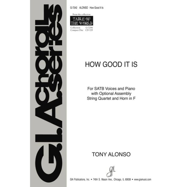 How Good It Is : Horn in F- String Quartet (Violin 1 and 2, Viola, Cello)