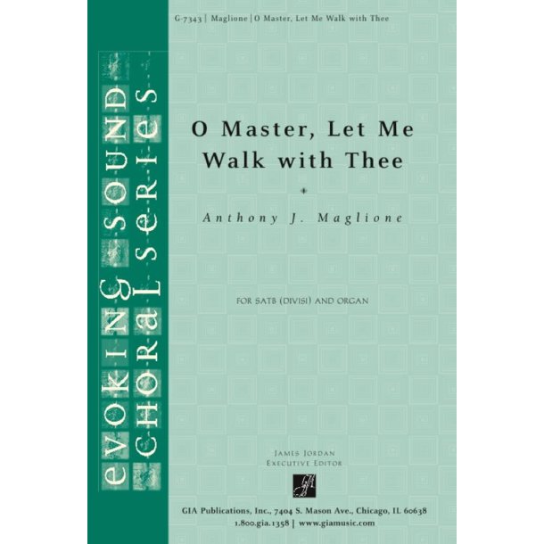 O Master, Let Me Walk with Thee