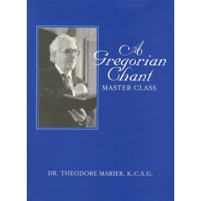 A Gregorian Chant Master Class