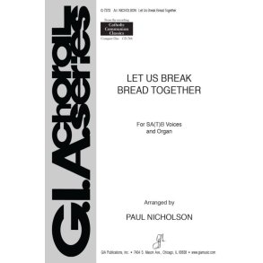 Let Us Break Bread Together