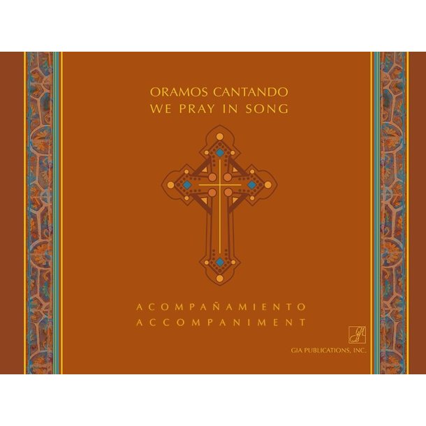 Oramos Cantando/We Pray in Song-Keyboard Landscape
