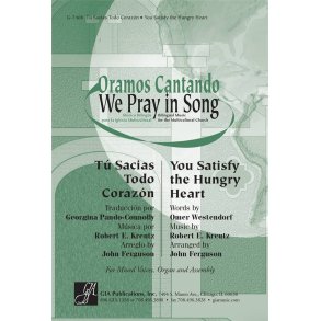 You Satisfy the Hungry Heart