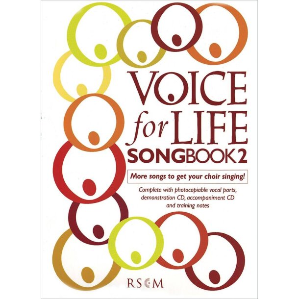 Voice for Life Songbook 2 : More songs to get your choir singing!