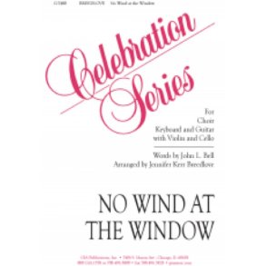 No Wind at the Window - Instrument parts : for Choir, Keyboard and Guitar with Violin and Cello - Violin and Cello parts