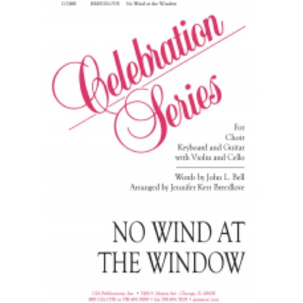 No Wind at the Window - Instrument parts : for Choir, Keyboard and Guitar with Violin and Cello - Violin and Cello parts