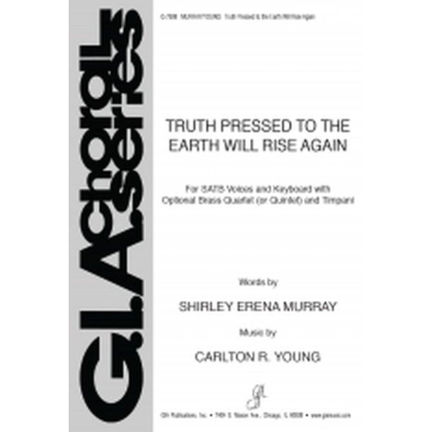 Truth Pressed to the Earth Will Rise Again - : Brass Quintet and Timpani