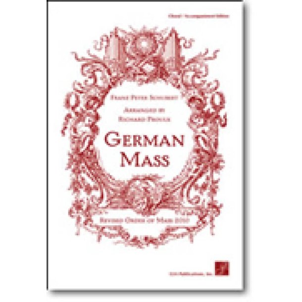German Mass - Choral / Accompaniment Edition : Revised Order of Mass 2010