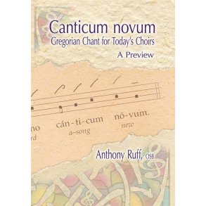 Canticum novum : Gregorian Chant for Today's Choirs