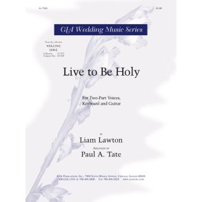 Live to Be Holy