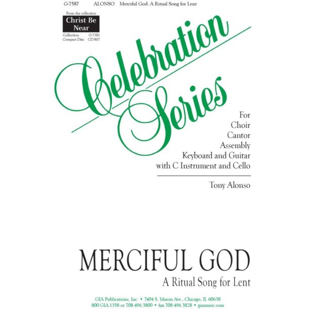 Merciful God: A Ritual Song for Lent : Sign Us with Ashes, Gather Your People, Feed Us and Guide Us