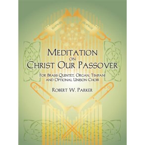 Meditation on Christ Our Passover