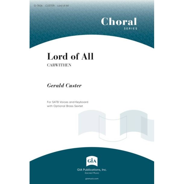 Lord of All : Trumpet I, II (in Bb and C), Horn in F, Trombone I and II, Tuba