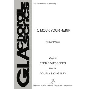 To Mock Your Reign