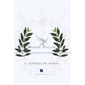 Missa Pacem B : Brass Quintet (2 Trumpets in C or Bb, Horn in F, Trombone and Tuba)