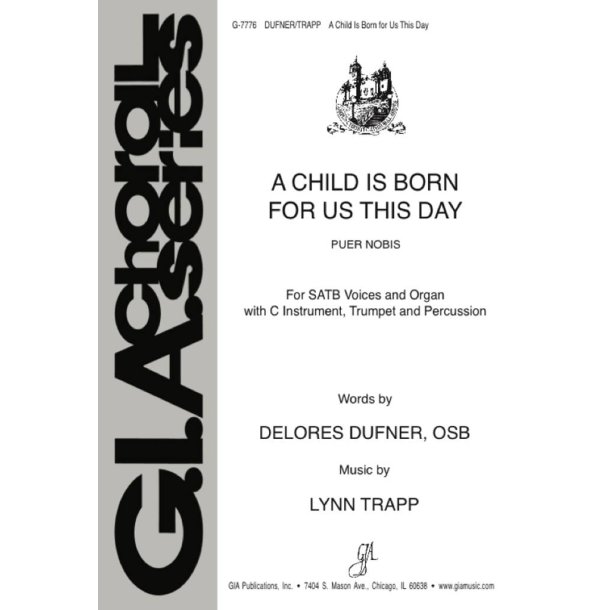 A Child Is Born for Us This Day : Introit Hymn for Christmas