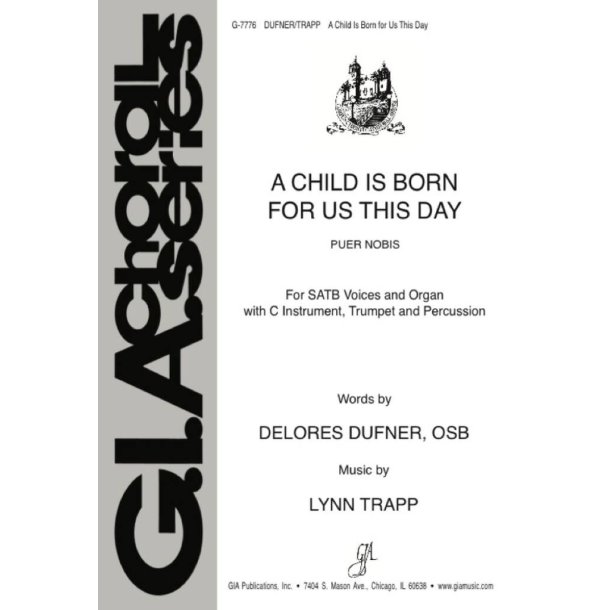 A Child Is Born for Us This Day - instrument parts : C Instrument, Percussion, Trumpet in Bb or C