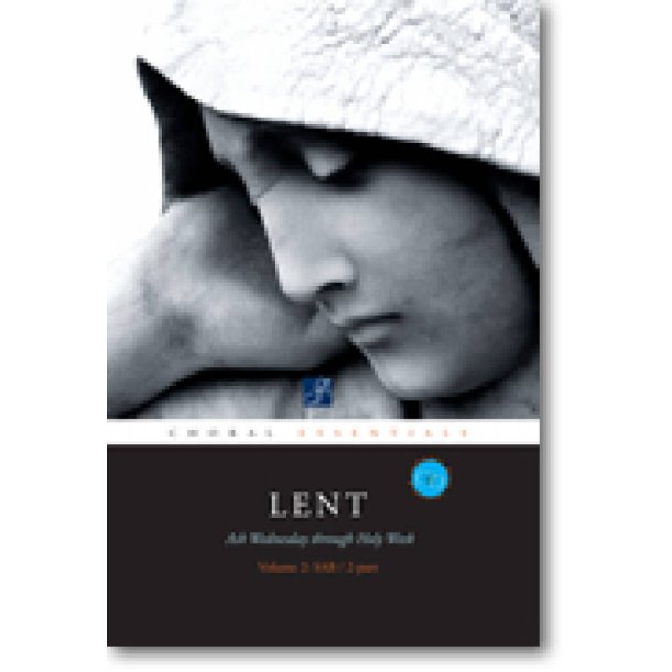 Choral Essentials: Lent (with CD) : Volume 2: SAB and 2-part