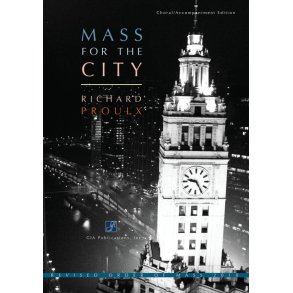 Mass for the City - Brass and Timpani Parts : Brass Quartet (2 Trumpets, 2 Trombones) and Timpani