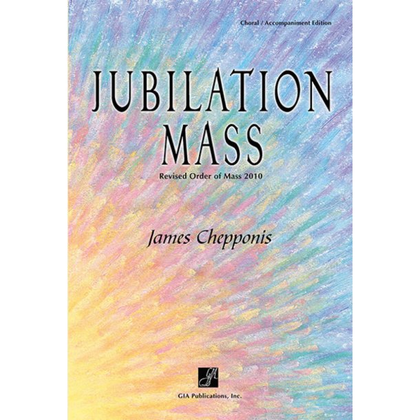 Jubilation Mass - Guitar : Revised Order of Mass 2010