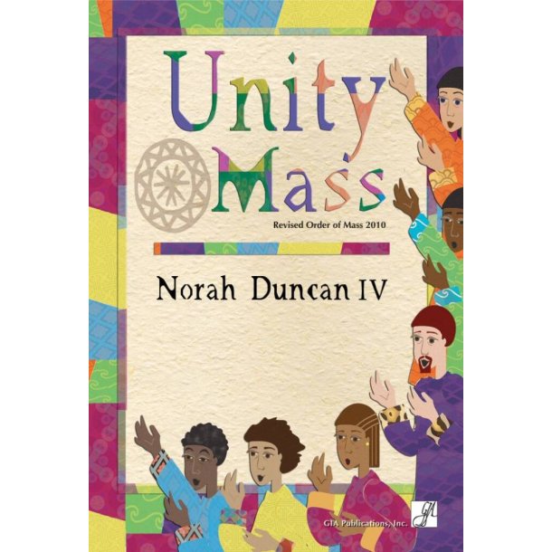 Unity Mass - Presider : Revised Order of Mass 2010