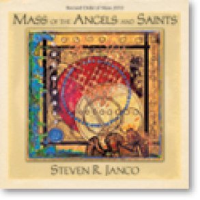 Mass of the Angels and Saints - CD : Revised Order of Mass 2010