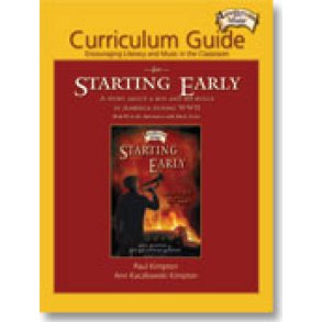 Curriculum Guide for Starting Early : Encouraging Literacy and Music in the Classroom