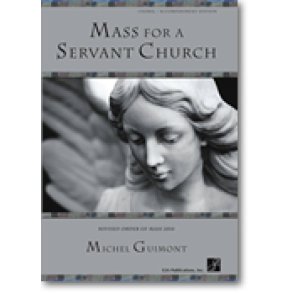 Mass for a Servant Church -Choral acc. Ed. : Revised Order of Mass 2010