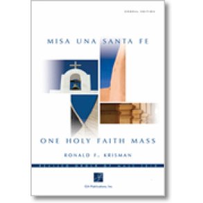 One Holy Faith Mass - Choral Edition : Revised Order of Mass 2010