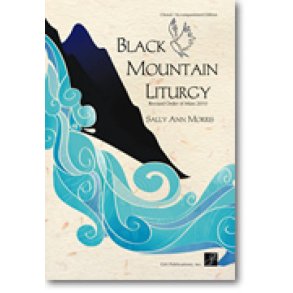 Black Mountain Liturgy -Choral acc. Ed. : Revised Order of Mass 2010