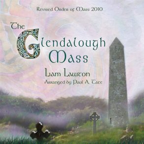 The Glendalough Mass - CD : Revised Order of Mass 2010