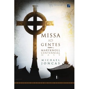 Missa ad Gentes: Maryknoll Centennial Mass - Woodw : 2 Woodwinds