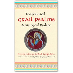 Revised Grail Psalms, The : A Liturgical Psalter
