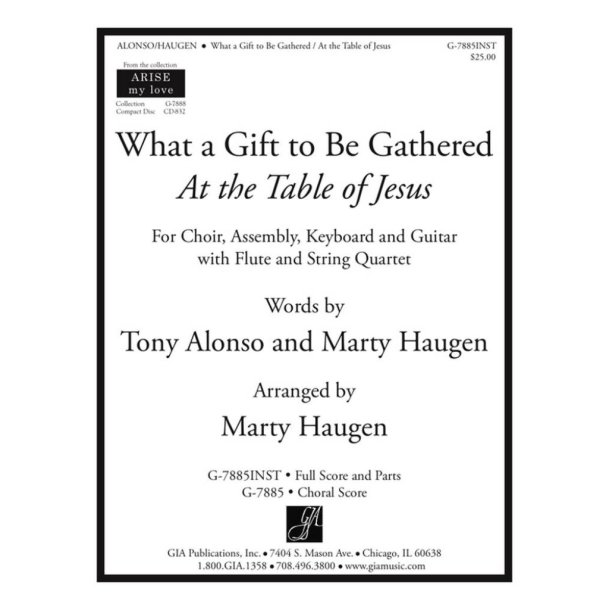 What a Gift to Be Gathered : At the Table of Jesus