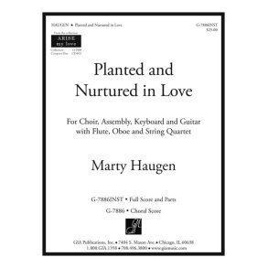 Planted and Nurtured in Love