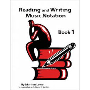Music Moves for Piano: Reading and Writing, Book 1 : Music Notation