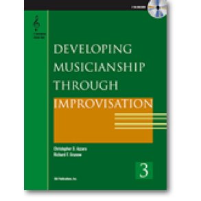 Developing Musicianship through Improvisation Bk 3 : E-flat Instruments
