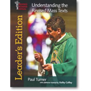 Understanding the Revised Mass Texts-Leader's ed
