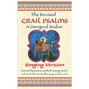 Revised Grail Psalms, The - Singing Version : A Liturgical Psalter