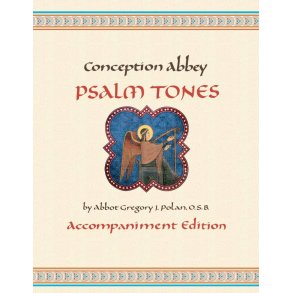 Revised Grail Psalms-Conception Abbey Tones Acc.