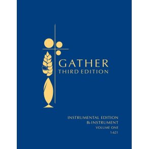 Gather 3rd Edition - B-flat Instrument