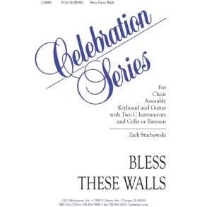Bless These Walls